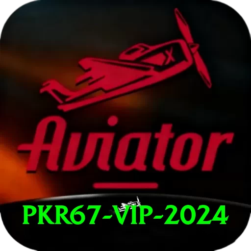 pkr67 VIP 2024 - 2